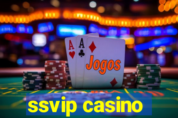 ssvip casino